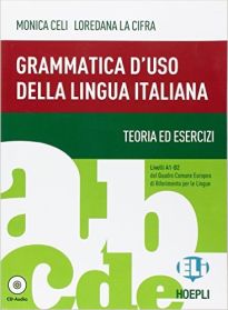 GRAMMATICA D USO DELLA LINGUA ITALIANA (+ CD)