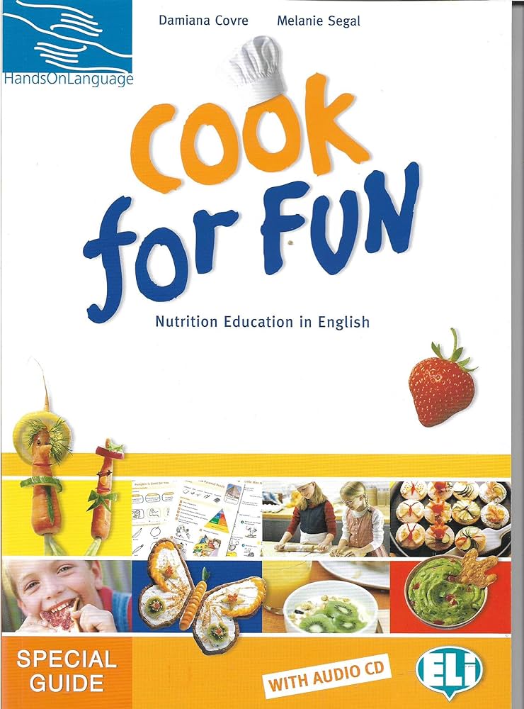HANDS ON LANGUAGES - COOK FOR FUN TEACHERS GUIDE  2 AUDIO CD