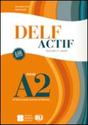 DELF ACTIF A2 JUNIOR SCOLAIRE (+ CD (2))