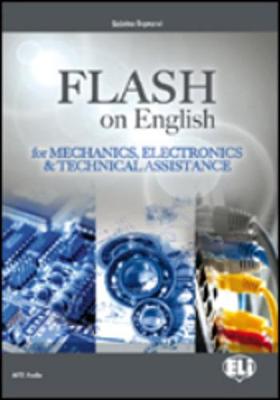 FLASH ON ENGLISH FOR MECHANICS  ELECTRONICS  TECHNICAL ASSISTANCE