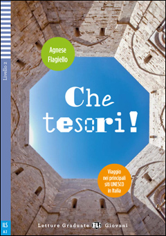 CHE TESORI! SITI UNESCO IN ITALIA