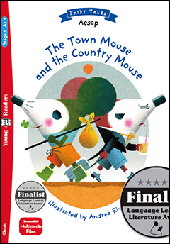 THE TOWN MOUSE AND THE COUNTRY MOUSE ( DOWNLOADABLE MULTIMEDIA)