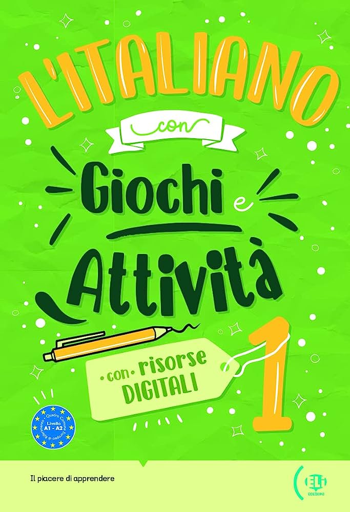 L’ITALIANO CON…GIOCHI E ATTIVITÀ DIGITALI  ACTIVITY BOOK  DIGITAL BOOK - VOLUME 1