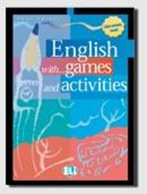 ENGLISH WITH GAMES & ACTIVITIES ELEMENTARY