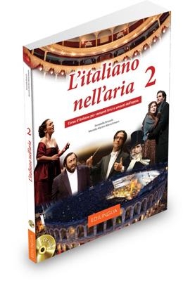 L ITALIANO NELL ARIA 2 STUDENTE (+ CD)