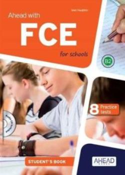 AHEAD WITH FCE FOR SCHOOLS B2 8 PRACTICE TESTS + SKILLS BUILDER PACK SB
