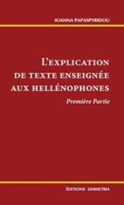 L EXPLICATION DE TEXTE ENSEIGNÉE AUX HELLÉNOPHONES