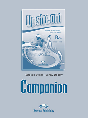 UPSTREAM B2+ UPPER-INTERMEDIATE COMPANION 2015