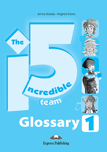 INCREDIBLE 5 TEAM 1 GLOSSARY (GREECE)