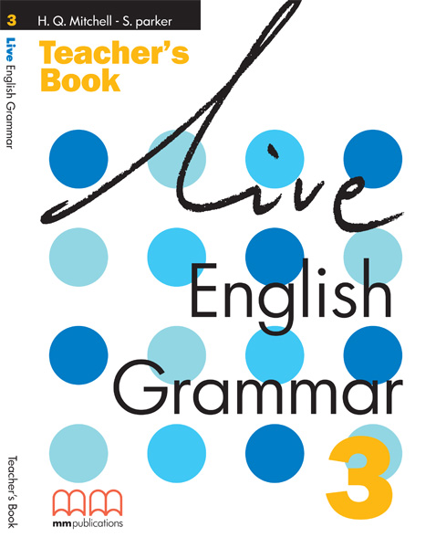 LIVE ENGLISH GRAMMAR 3 TCHR S