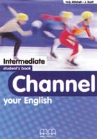 CHANNEL YOUR ENGLISH INTERMEDIATE SB