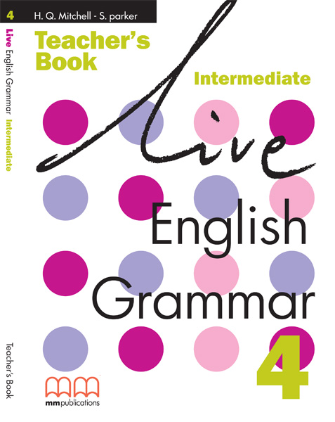 LIVE ENGLISH GRAMMAR 4 TCHR S