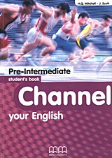 CHANNEL YOUR ENGLISH PRE-INTERMEDIATE SB