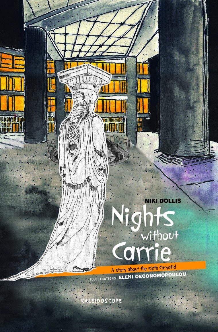 NIGHTS WITHOUT CARRIE - A STORY ABOUT THE SIXTH CARYATID PB