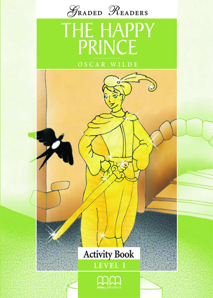 GR 1: THE HAPPY PRINCE ACTIVITY BOOK