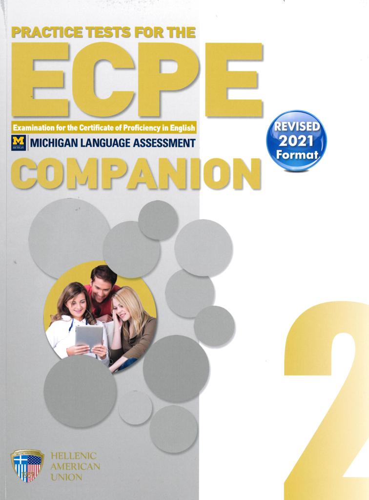 ECPE PRACTICE TESTS 2 COMPANION REVISED 2021 FORMAT