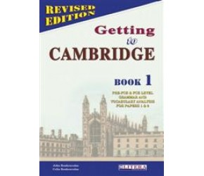 GETTING TO CAMBRIDGE BOOK 1 PRE-FCE  FCE COMPANION