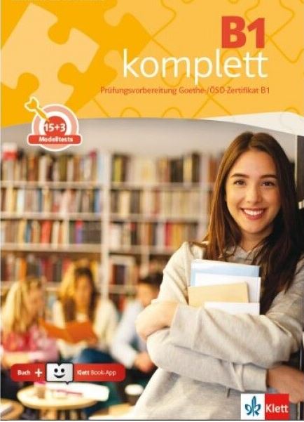 B1 KOMPLETT ÜBUNGSBUCH UND TESTBUCH (KLETT BOOK-APP.)