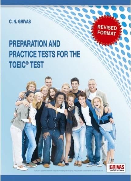 PREPARATION AND PRACTICE TESTS FOR THE TOEIC TEST SB REVISED FORMAT