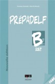 PREPADELF B2 ECRIT PROFESSEUR NOUNELLE EDITION 2011
