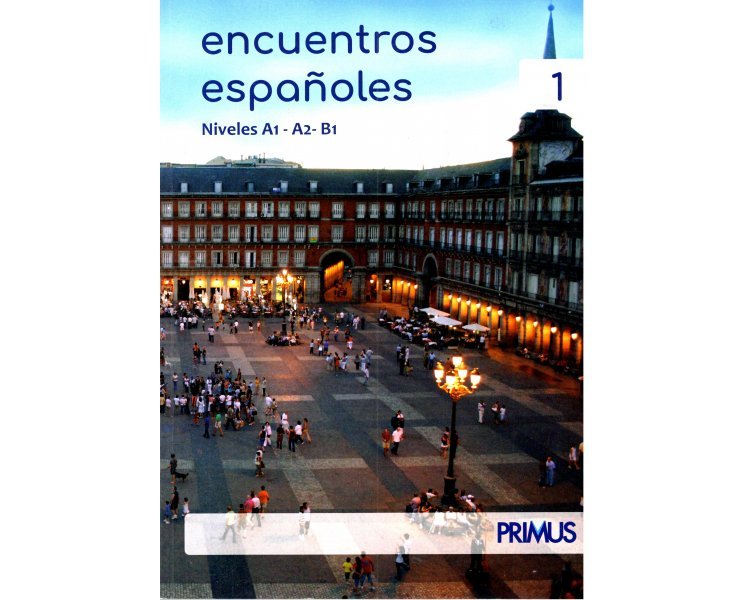 ENCUENTROS ESPANOLES 1 ALUMNO (A1-A2-B1)