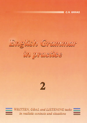 ENGLISH GRAMMAR IN PRACTICE 2