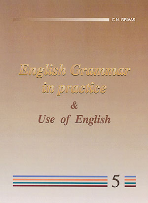 ENGLISH GRAMMAR IN PRACTICE 5
