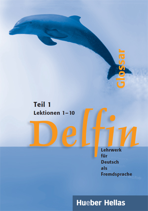 DELFIN 1 (LEKTIONEN 1 - 10) GLOSSAR