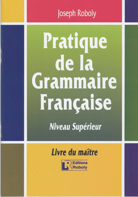 PRATIQUE DE LA GRAMMAIRE FRANCAIS PROFESSEUR