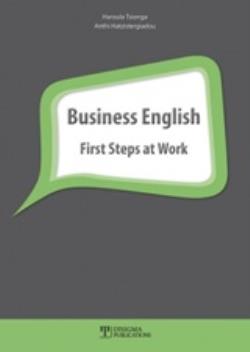 Business English FIRST STEPS AT WORK