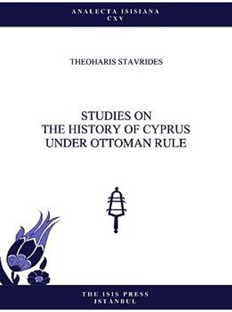 STUDIES ON THE HISTORY OF CYPRUS UNDER OTTOMAN RULE  PB