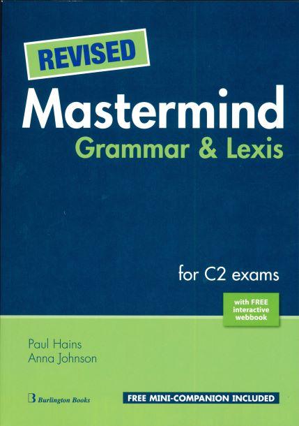 REVISED MASTERMIND GRAMMAR  LEXIS FOR C2 EXAMS SB