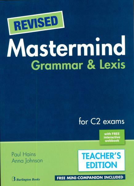 REVISED MASTERMIND GRAMMAR  LEXIS FOR C2 EXAMS TCHRS