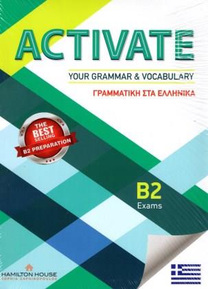 ACTIVATE YOUR GRAMMAR & VOCABULARY B2 GREEK EDITION SB WITH KEY
