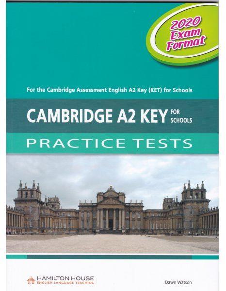 CAMBRIDGE A2 KEY FOR SCHOOLS PRACTICE TESTS SB 2020 EXAM FORMAT
