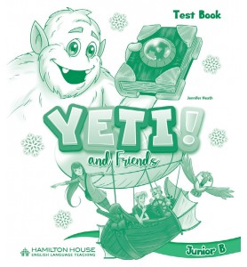 YETI AND FRIENDS JUNIOR B TEST