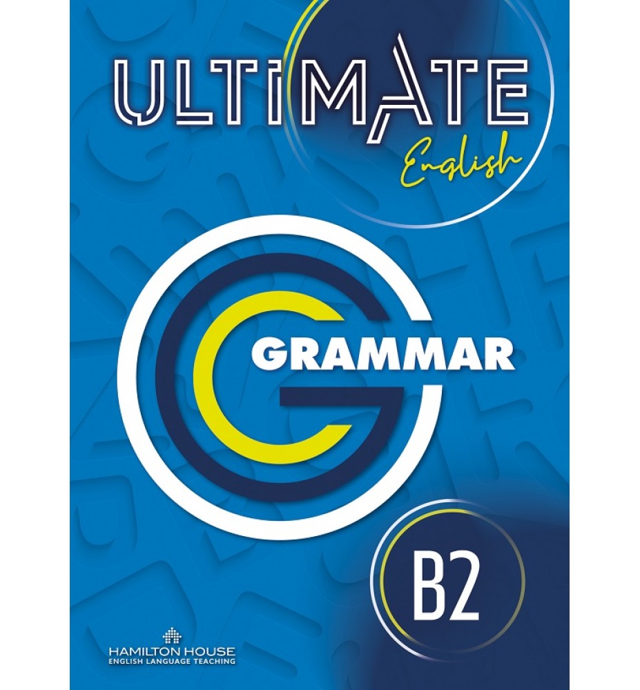 ULTIMATE ENGLISH B2 GRAMMAR  VOCABULARY INTERNATIONAL WKEY