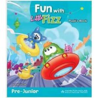 FUN WITH LITTLE FIZZ PRE-PRIMARY SB ( PICTURE DICTIONARY  DOWNLOADABLE EBOOK)