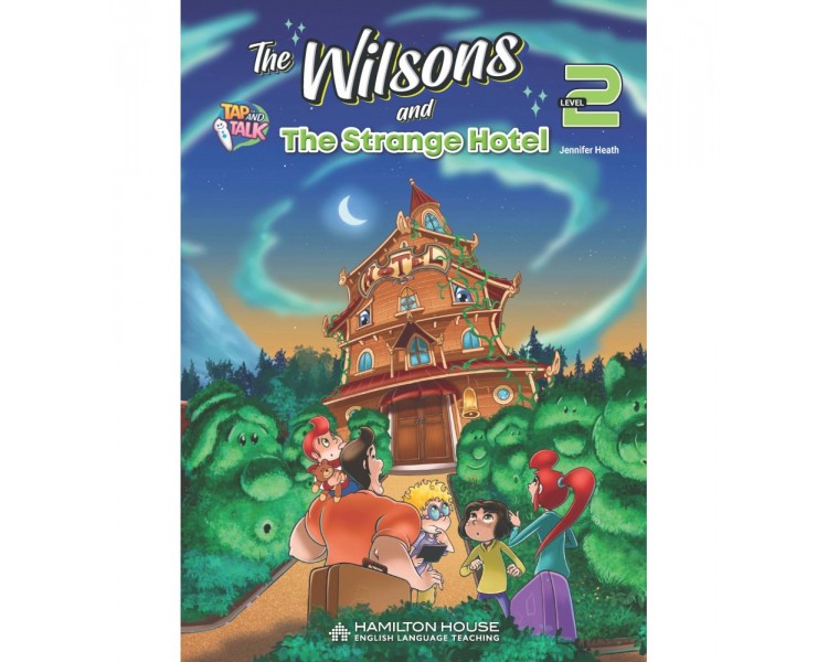 THE WILSONS AND THE STRANGE HOTEL LEVEL 2