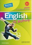 ENGLISH IN ACTION WRITING B2 WRITING FOR FCE, ECCE AND OTHER B2 EXAMS 2015 REVISED