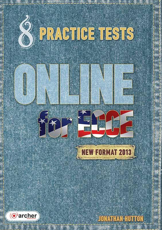 ON LINE FOR ECCE 8 PRACTICE TESTS NEW FORMAT 2013
