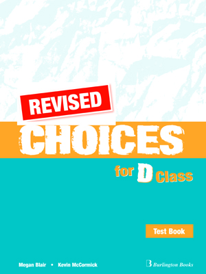 CHOICES FOR D CLASS TEST REVISED