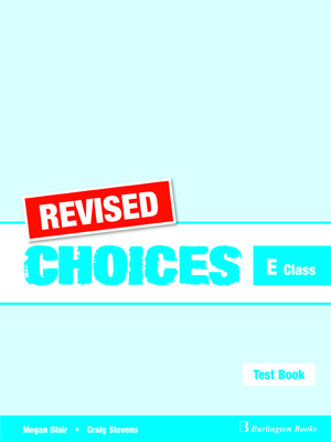 CHOICES FOR E CLASS TEST REVISED