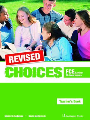 CHOICES B2 FCE TCHR S REVISED