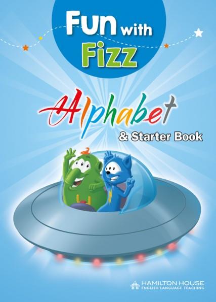 FUN WITH FIZZ ALPHABET BOOK ( STARTER BOOK)