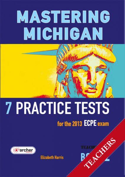 MASTERING MICHIGAN 2 ECPE PRACTICE TESTS TCHR S 2013