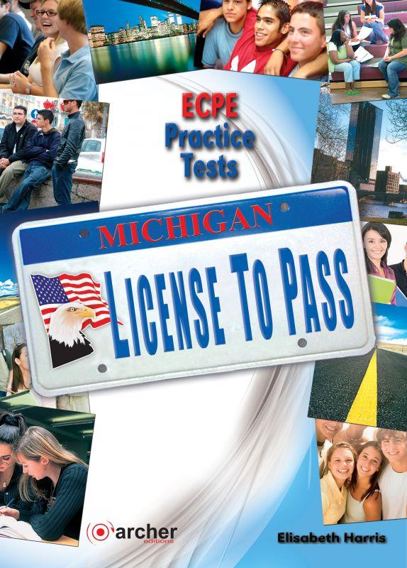 MICHIGAN LICENSE TO PASS ECPE PRACTICE TESTS