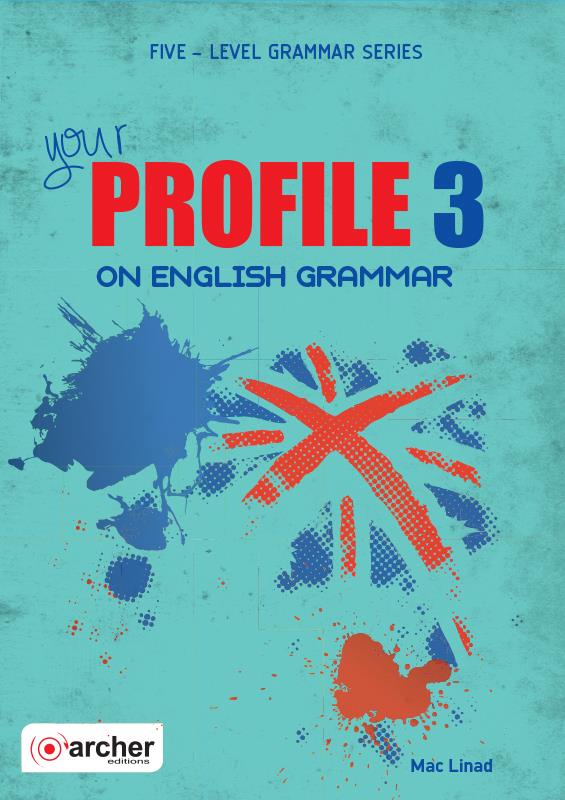 YOUR PROFILE ON ENGLISH GRAMMAR 3 SB