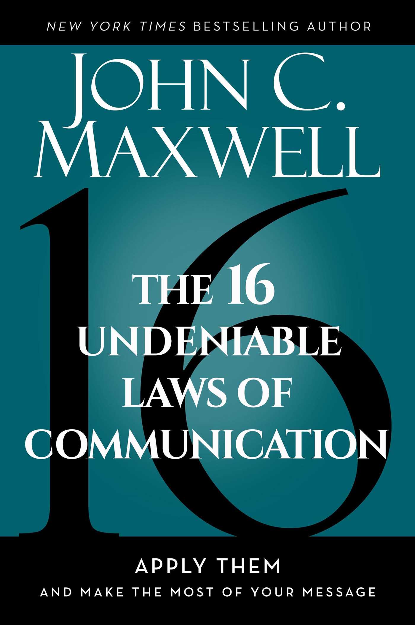 THE 16 UNDENIABLE LAWS OF COMMUNICATION HC